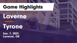 Laverne  vs Tyrone  Game Highlights - Jan. 7, 2022