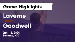 Laverne  vs Goodwell  Game Highlights - Jan. 16, 2024