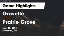 Gravette  vs Prairie Grove  Game Highlights - Jan. 15, 2021