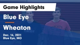 Blue Eye  vs Wheaton  Game Highlights - Dec. 16, 2021