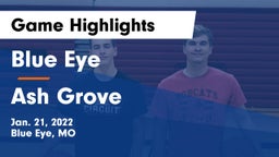 Blue Eye  vs Ash Grove  Game Highlights - Jan. 21, 2022
