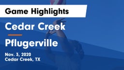 Cedar Creek  vs Pflugerville  Game Highlights - Nov. 3, 2020