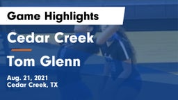 Cedar Creek  vs Tom Glenn  Game Highlights - Aug. 21, 2021