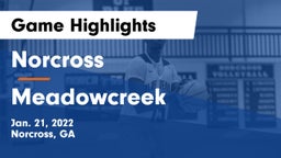 Norcross  vs Meadowcreek Game Highlights - Jan. 21, 2022