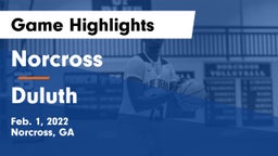 Norcross  vs Duluth  Game Highlights - Feb. 1, 2022