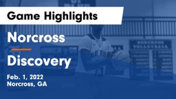Norcross  vs Discovery  Game Highlights - Feb. 1, 2022