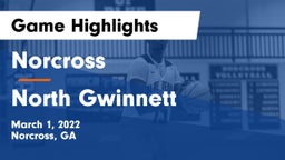 Norcross  vs North Gwinnett  Game Highlights - March 1, 2022