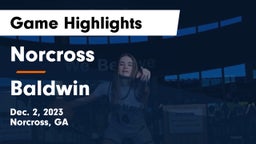 Norcross  vs Baldwin  Game Highlights - Dec. 2, 2023
