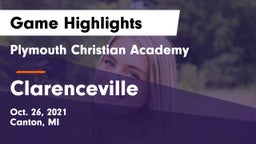 Plymouth Christian Academy  vs Clarenceville  Game Highlights - Oct. 26, 2021