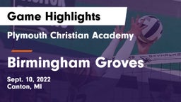 Plymouth Christian Academy  vs Birmingham Groves  Game Highlights - Sept. 10, 2022