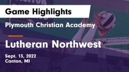 Plymouth Christian Academy  vs Lutheran Northwest  Game Highlights - Sept. 13, 2022