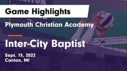 Plymouth Christian Academy  vs Inter-City Baptist Game Highlights - Sept. 15, 2022