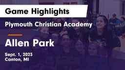 Plymouth Christian Academy  vs Allen Park  Game Highlights - Sept. 1, 2023