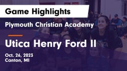 Plymouth Christian Academy  vs Utica Henry Ford II Game Highlights - Oct. 26, 2023