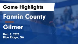 Fannin County  vs Gilmer  Game Highlights - Dec. 9, 2023