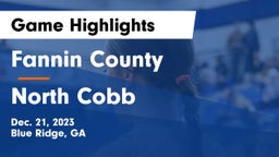 Fannin County  vs North Cobb  Game Highlights - Dec. 21, 2023