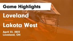 Loveland  vs Lakota West  Game Highlights - April 22, 2022