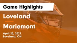 Loveland  vs Mariemont  Game Highlights - April 20, 2022