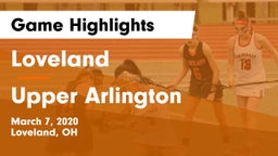 Loveland  vs Upper Arlington  Game Highlights - March 7, 2020