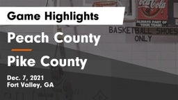 Peach County  vs Pike County  Game Highlights - Dec. 7, 2021