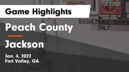 Peach County  vs Jackson  Game Highlights - Jan. 4, 2022