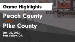 Peach County  vs PIke County   Game Highlights - Jan. 20, 2022
