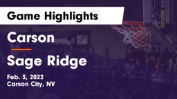 Carson  vs Sage Ridge Game Highlights - Feb. 3, 2022