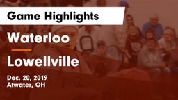 Waterloo  vs Lowellville  Game Highlights - Dec. 20, 2019