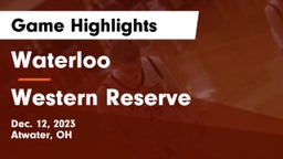 Waterloo  vs Western Reserve  Game Highlights - Dec. 12, 2023
