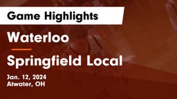 Waterloo  vs Springfield Local  Game Highlights - Jan. 12, 2024