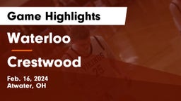 Waterloo  vs Crestwood  Game Highlights - Feb. 16, 2024