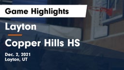 Layton  vs Copper Hills HS Game Highlights - Dec. 2, 2021