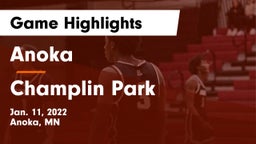 Anoka  vs Champlin Park  Game Highlights - Jan. 11, 2022