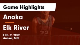 Anoka  vs Elk River  Game Highlights - Feb. 2, 2022