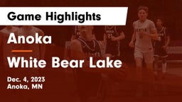Anoka  vs White Bear Lake  Game Highlights - Dec. 4, 2023