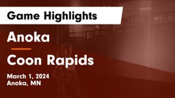 Anoka  vs Coon Rapids  Game Highlights - March 1, 2024