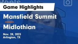 Mansfield Summit  vs Midlothian  Game Highlights - Nov. 28, 2023