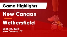 New Canaan  vs Wethersfield  Game Highlights - Sept. 24, 2022