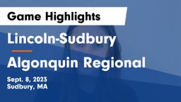 Lincoln-Sudbury  vs Algonquin Regional  Game Highlights - Sept. 8, 2023