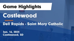 Castlewood  vs Dell Rapids - Saint Mary Catholic  Game Highlights - Jan. 16, 2024