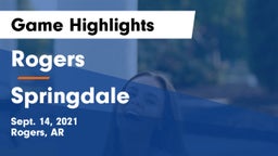 Rogers  vs Springdale  Game Highlights - Sept. 14, 2021
