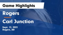 Rogers  vs Carl Junction  Game Highlights - Sept. 12, 2022