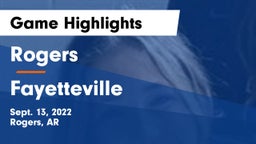 Rogers  vs Fayetteville  Game Highlights - Sept. 13, 2022