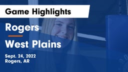 Rogers  vs West Plains  Game Highlights - Sept. 24, 2022