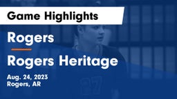Rogers  vs Rogers Heritage  Game Highlights - Aug. 24, 2023