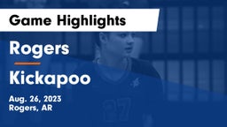 Rogers  vs Kickapoo  Game Highlights - Aug. 26, 2023