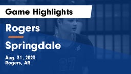 Rogers  vs Springdale  Game Highlights - Aug. 31, 2023