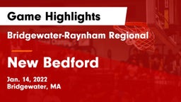 Bridgewater-Raynham Regional  vs New Bedford  Game Highlights - Jan. 14, 2022