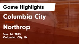Columbia City  vs Northrop  Game Highlights - Jan. 24, 2023