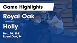 Royal Oak  vs Holly  Game Highlights - Dec. 20, 2021
